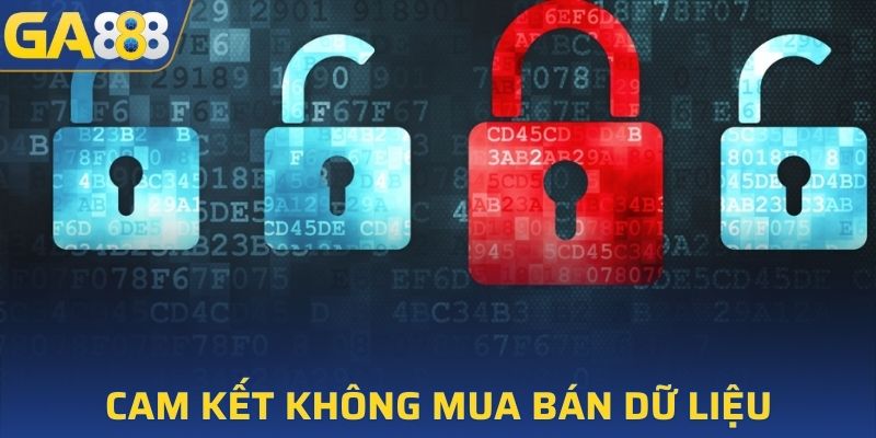 Cam kết không mua bán trái phép dữ liệu thành viên